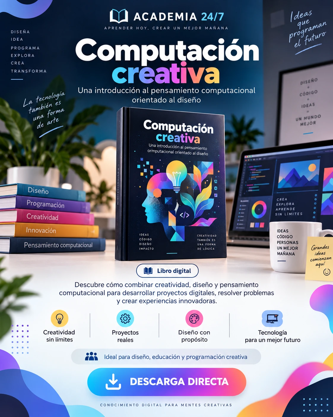 Computación Creativa: Una introducción al pensamiento computacional orientado al diseño