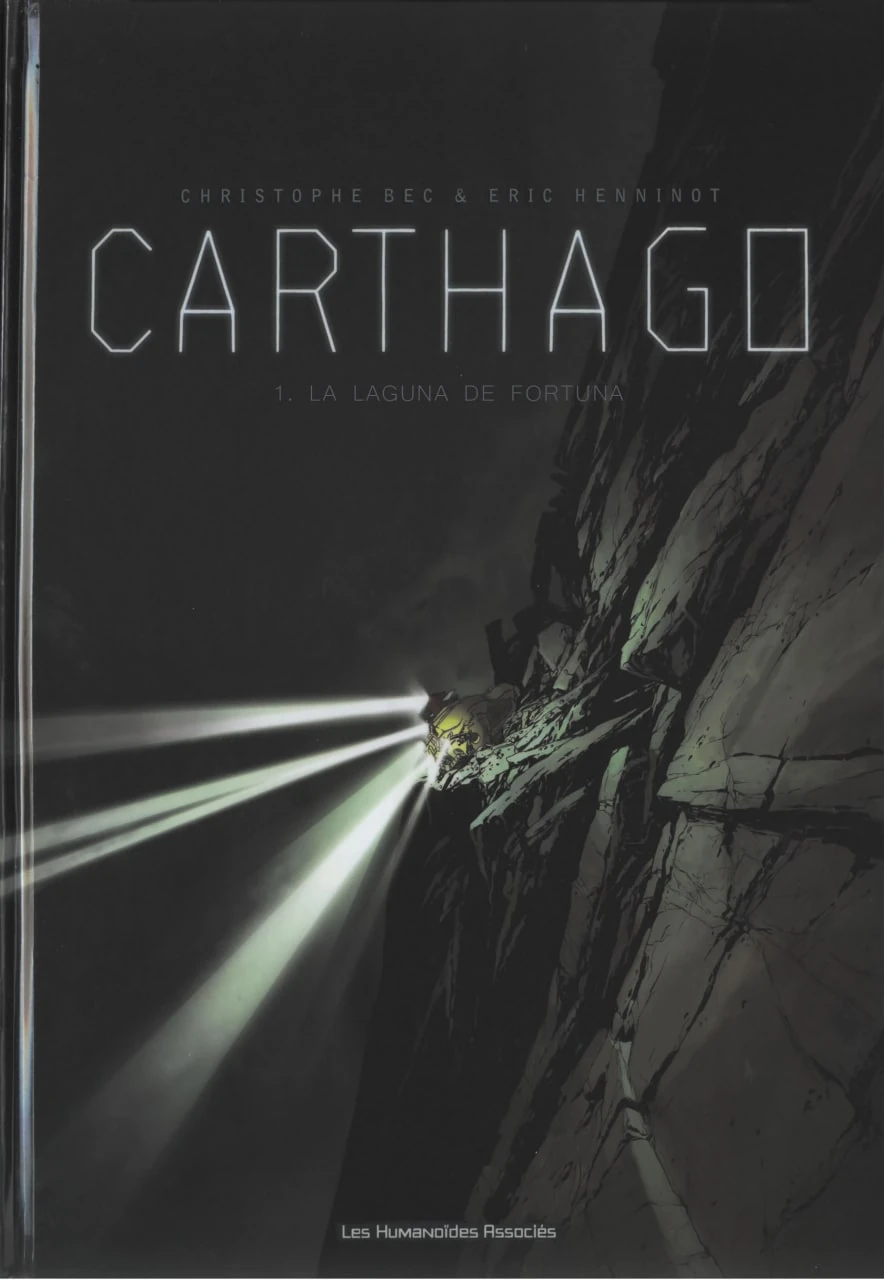 CARTHAGO - 2016 EDITORIAL Les Humanoïdes Associés