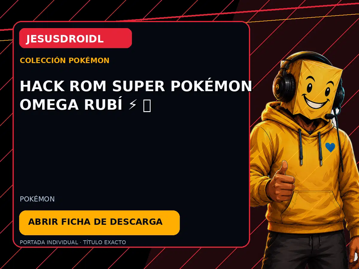 HACK ROM SUPER POKÉMON OMEGA RUBÍ ⚡ 🔥