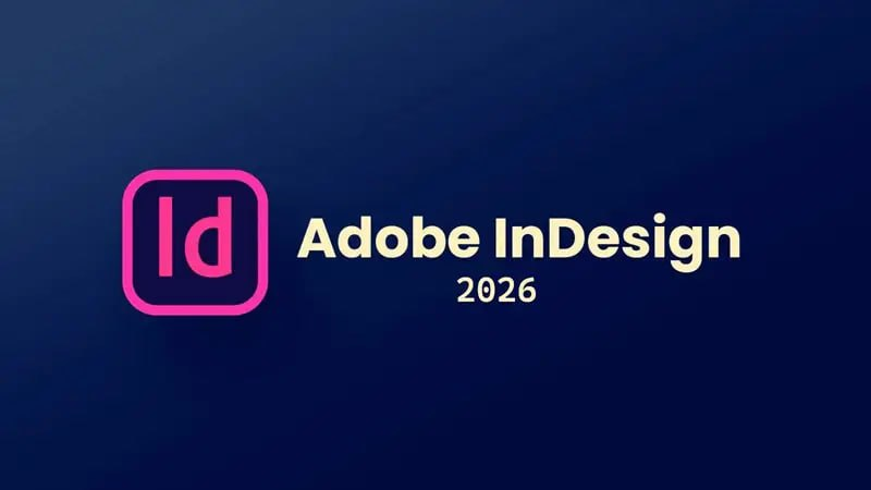 Adobe InDesign 2026 – Novedades, maquetación IA y publicación digital