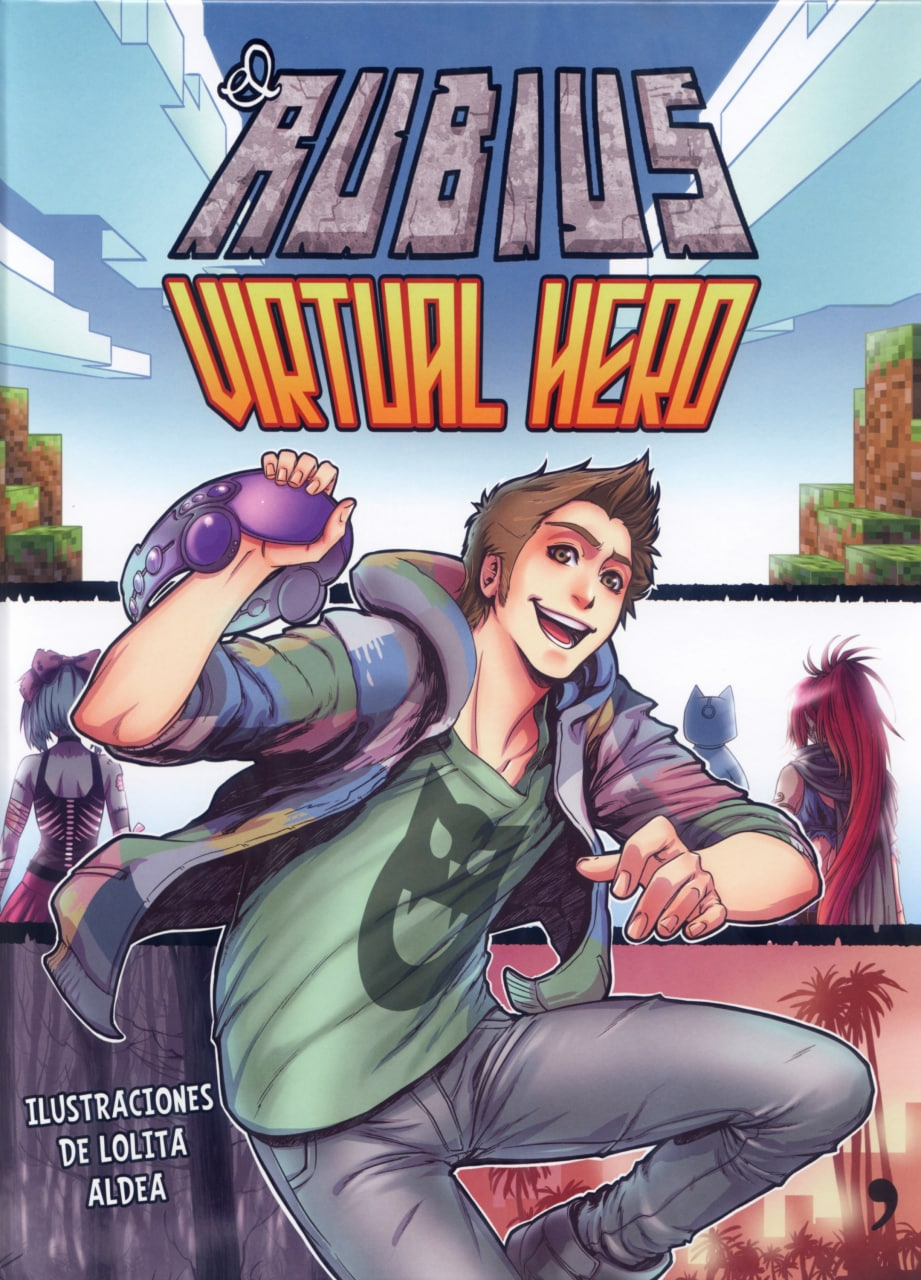 MEGAPOST: VIRTUAL HERO - EL RUBIUS