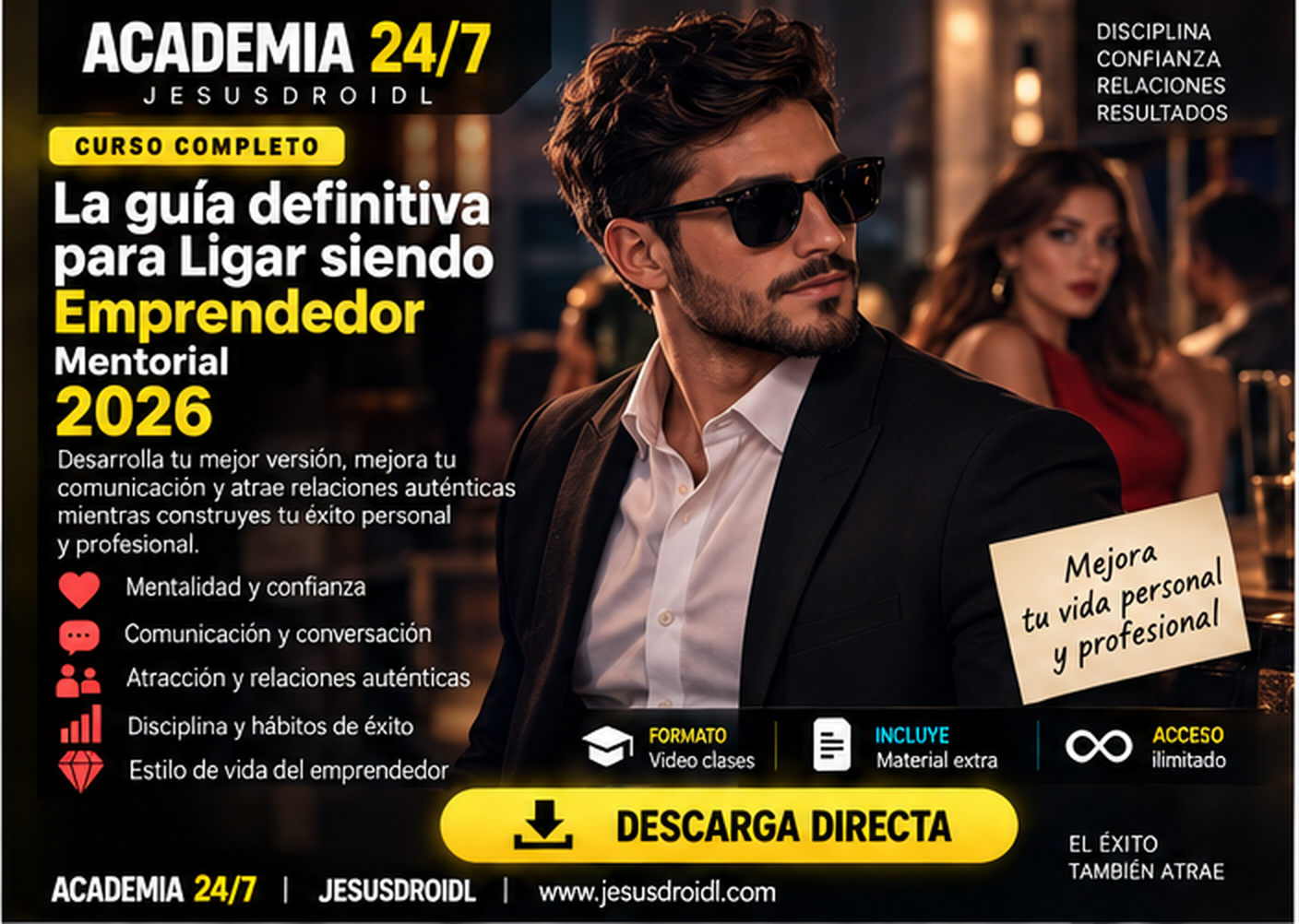 La guía definitiva para Ligar siendo Emprendedor - Mentorial 2026