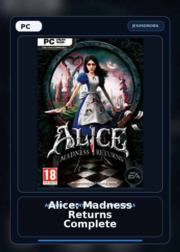 Alice: Madness Returns Complete